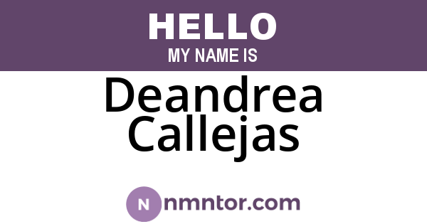 Deandrea Callejas