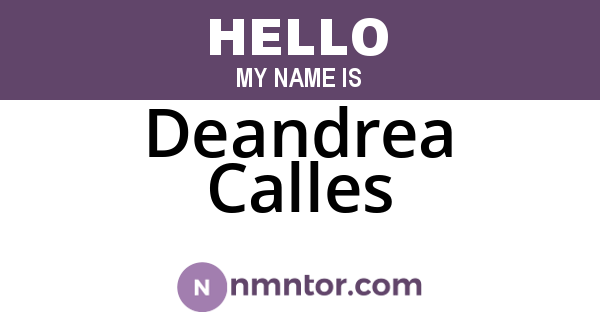 Deandrea Calles