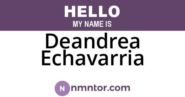 Deandrea Echavarria
