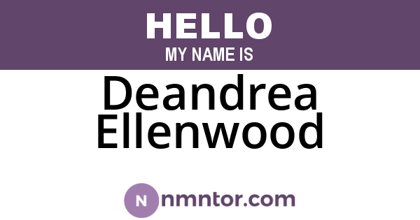 Deandrea Ellenwood