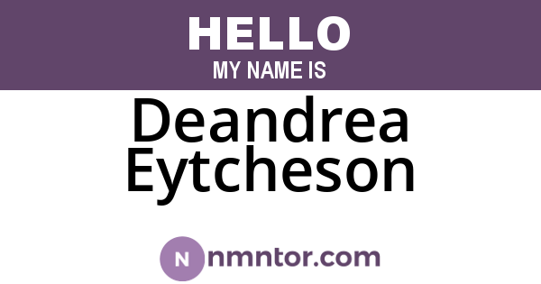Deandrea Eytcheson