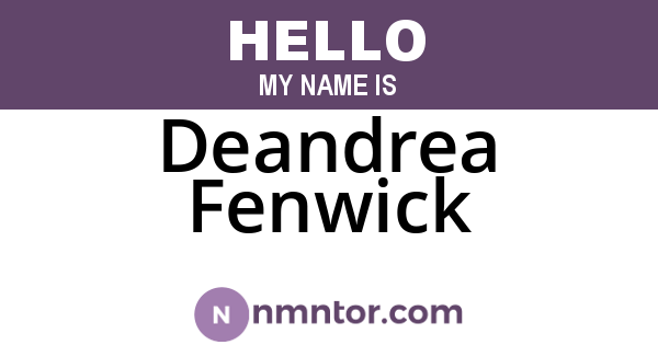 Deandrea Fenwick