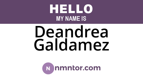 Deandrea Galdamez