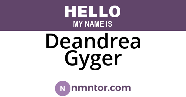 Deandrea Gyger