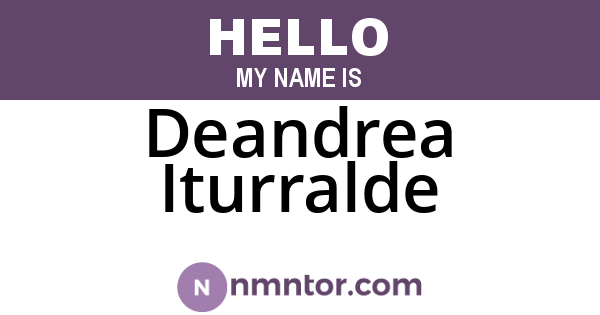 Deandrea Iturralde