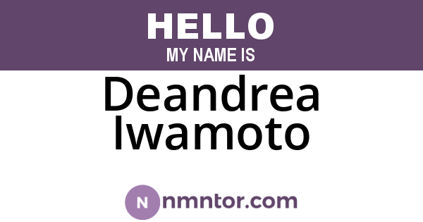 Deandrea Iwamoto