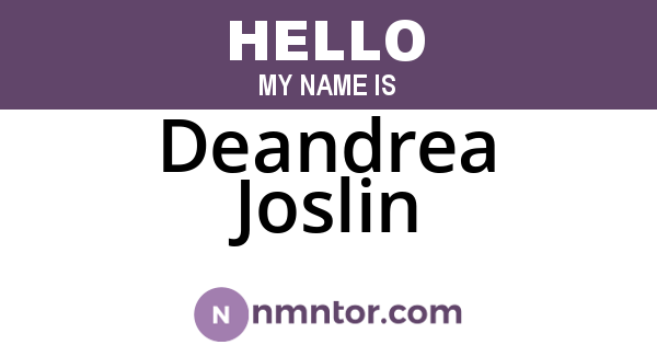Deandrea Joslin