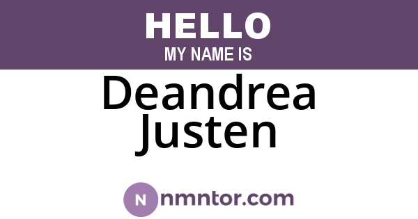 Deandrea Justen