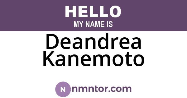 Deandrea Kanemoto