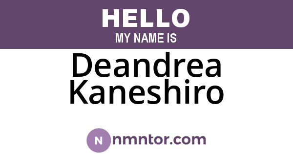 Deandrea Kaneshiro