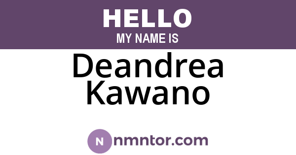 Deandrea Kawano