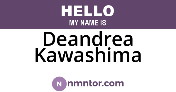 Deandrea Kawashima