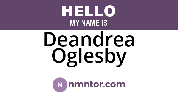 Deandrea Oglesby