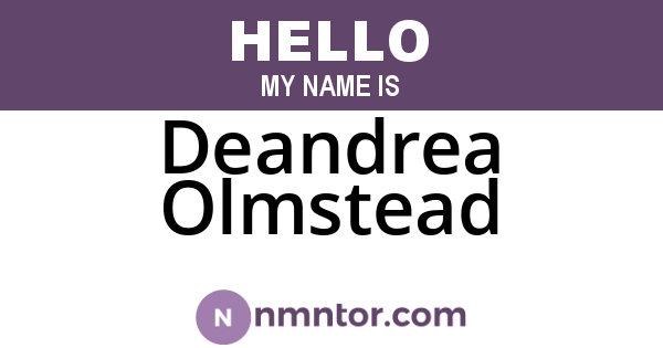 Deandrea Olmstead