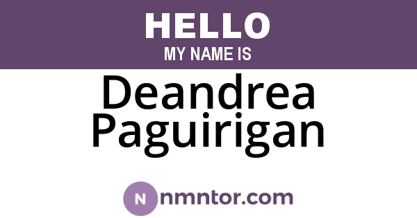 Deandrea Paguirigan