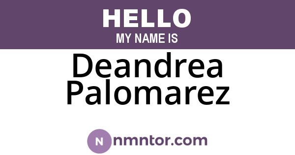Deandrea Palomarez
