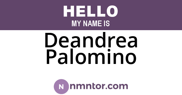 Deandrea Palomino