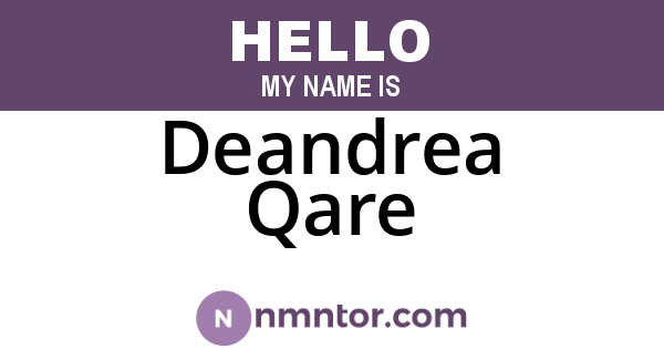 Deandrea Qare