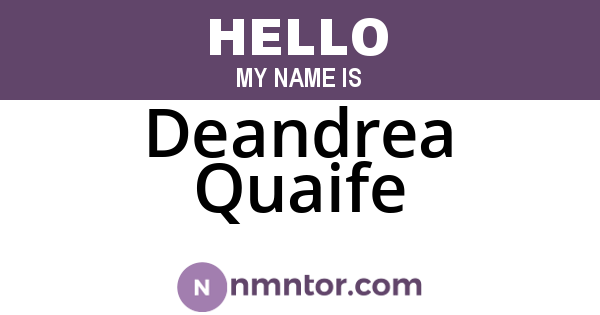 Deandrea Quaife