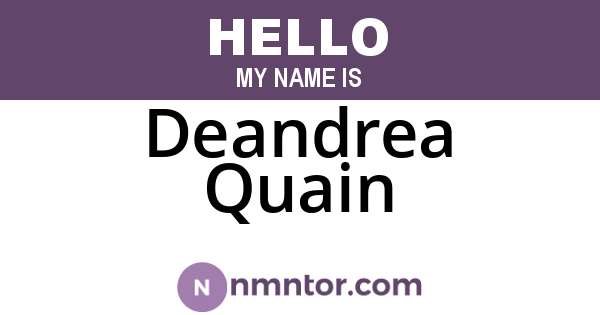 Deandrea Quain