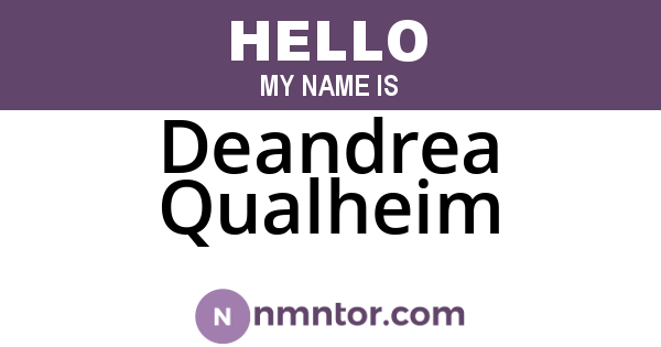 Deandrea Qualheim