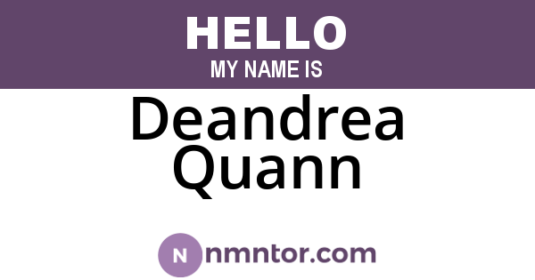 Deandrea Quann
