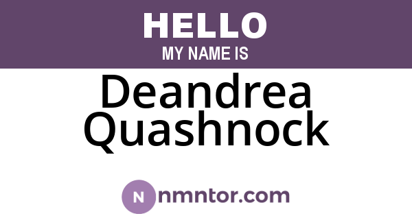 Deandrea Quashnock