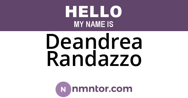 Deandrea Randazzo