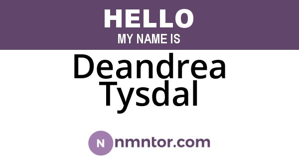 Deandrea Tysdal