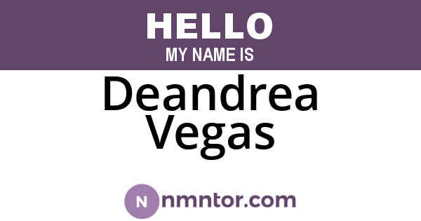 Deandrea Vegas