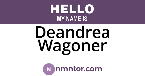 Deandrea Wagoner