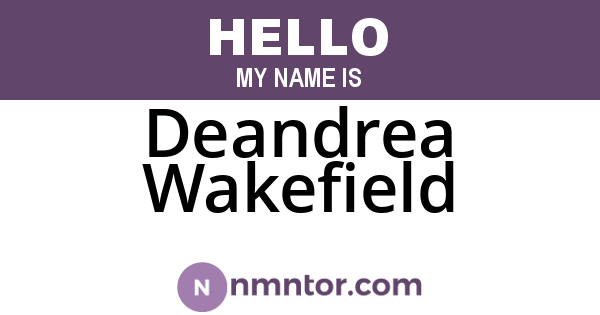 Deandrea Wakefield