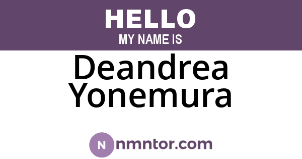 Deandrea Yonemura