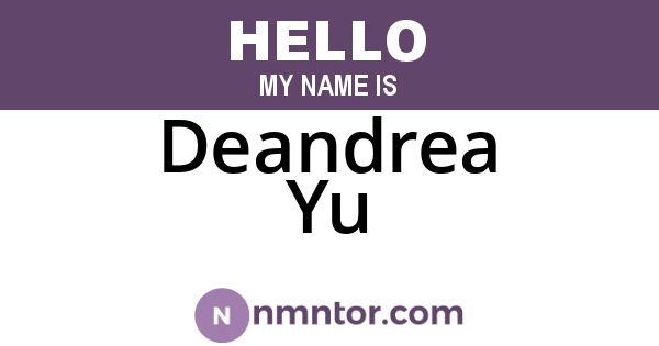 Deandrea Yu