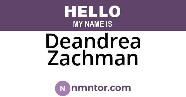 Deandrea Zachman