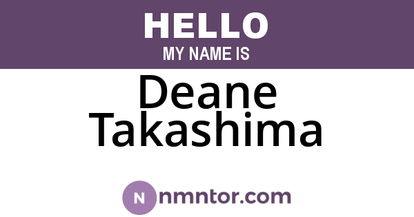Deane Takashima