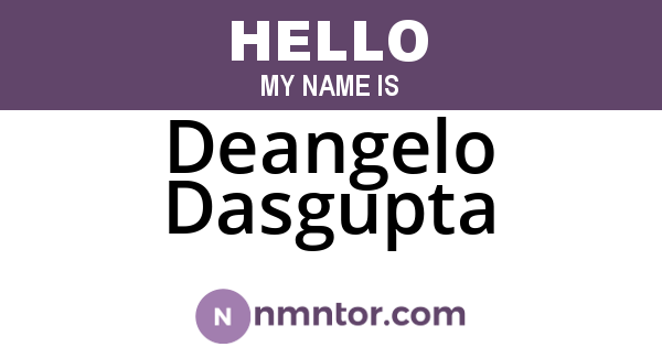 Deangelo Dasgupta