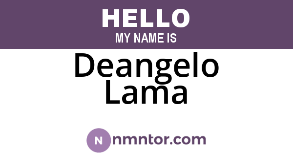 Deangelo Lama