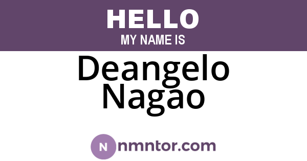 Deangelo Nagao