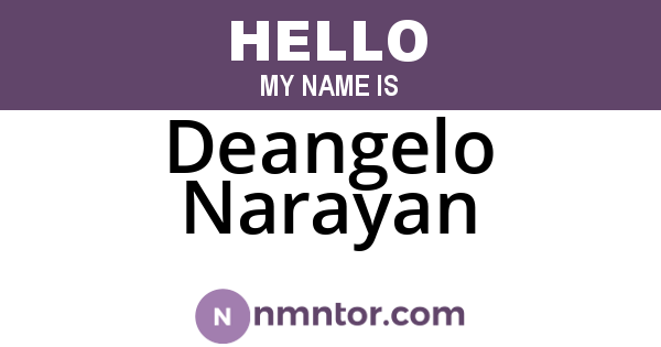 Deangelo Narayan