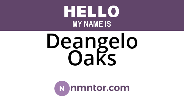 Deangelo Oaks