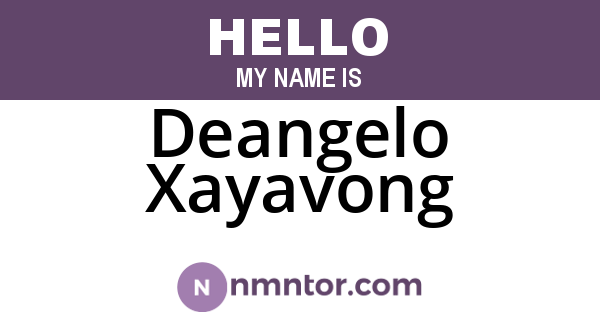 Deangelo Xayavong
