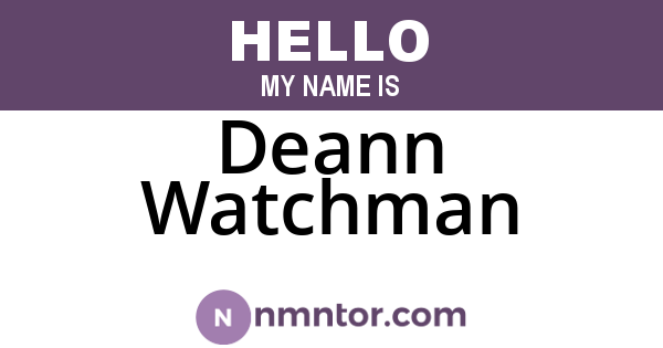 Deann Watchman