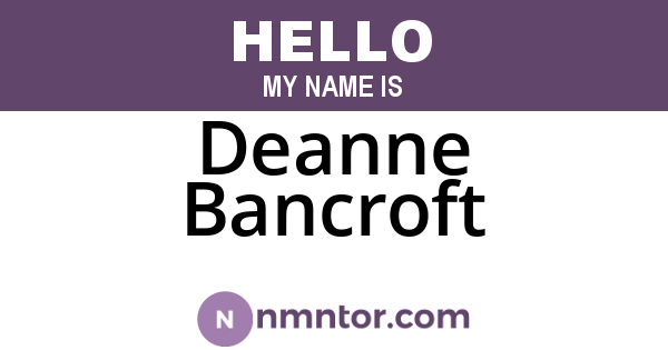 Deanne Bancroft