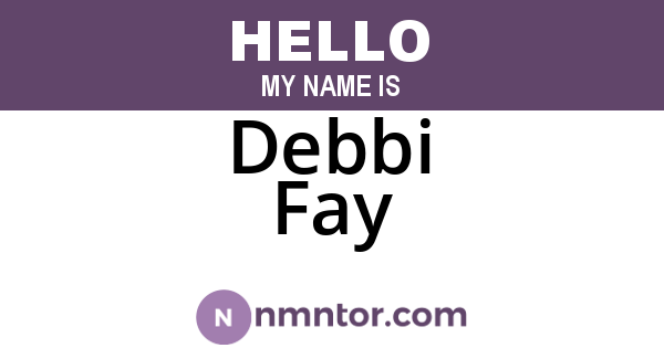 Debbi Fay