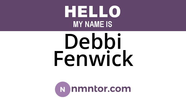 Debbi Fenwick