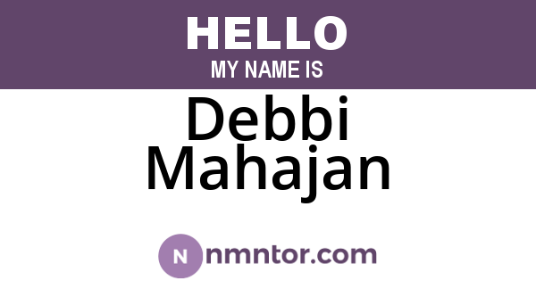 Debbi Mahajan