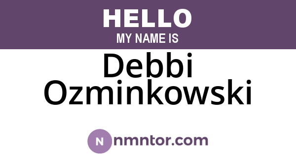 Debbi Ozminkowski