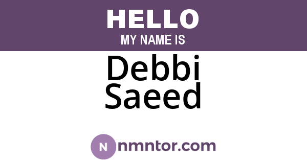 Debbi Saeed