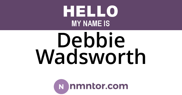 Debbie Wadsworth